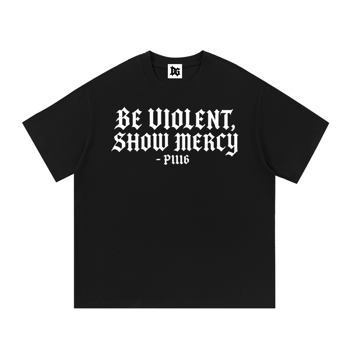 DeadGame “Be Violent, Show Mercy” Essentials Tee – Black